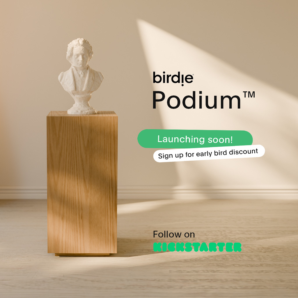 Birdie® Podium™